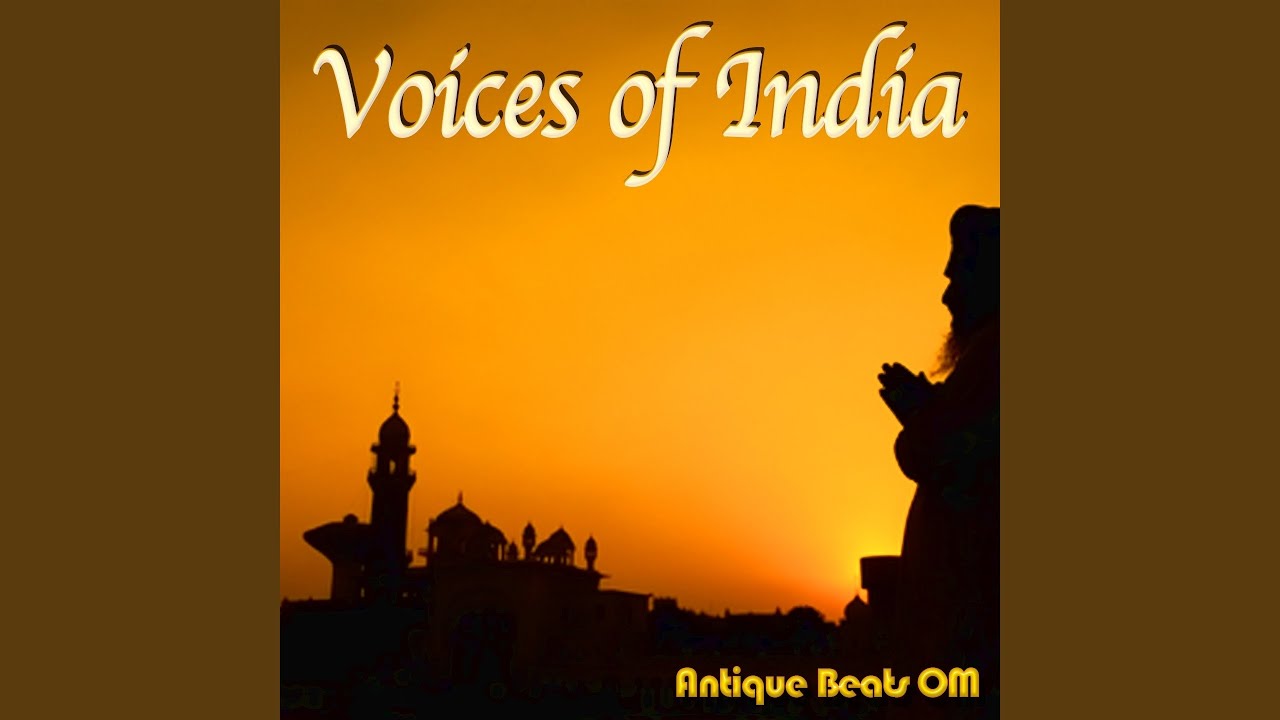 Voices of India (Mantra Del Mar Extended Tabla Cafe Mix)