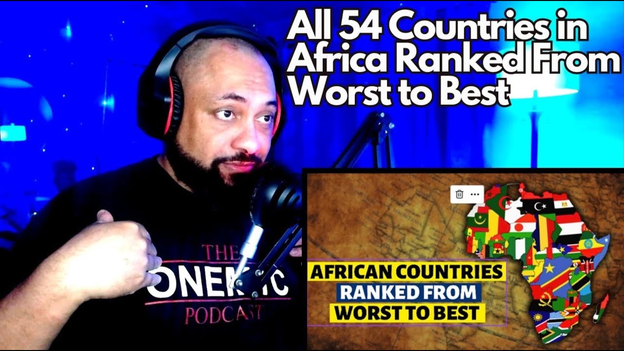 American Reacts | All 54 Countries in Africa Ranked From Worst to Best