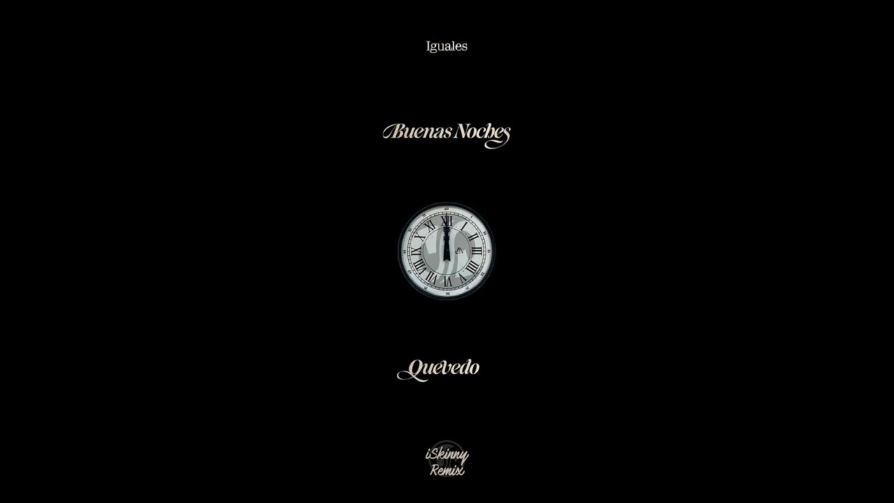 IGUALES - Quevedo (iSkinny Remix)