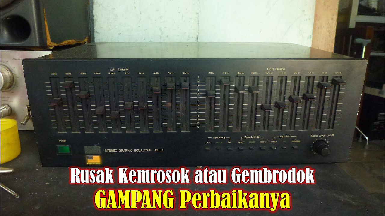 Sansui Stereo Graphic Equalizer SE-7 Rusak Kemrosok atau Gembrodok