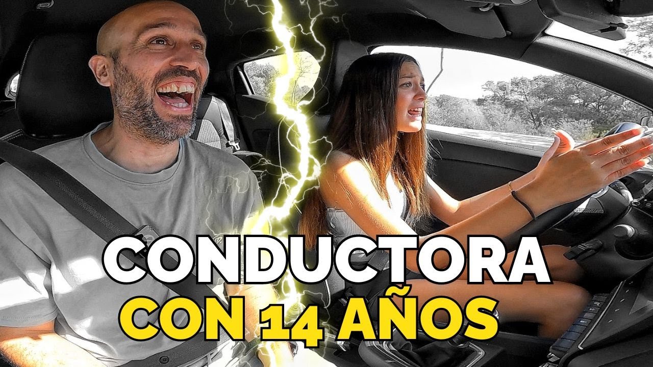 ➡️Le ENSEÑO a CONDUCIR con solo 14 AÑOS🥶 y va SOBRADA!!