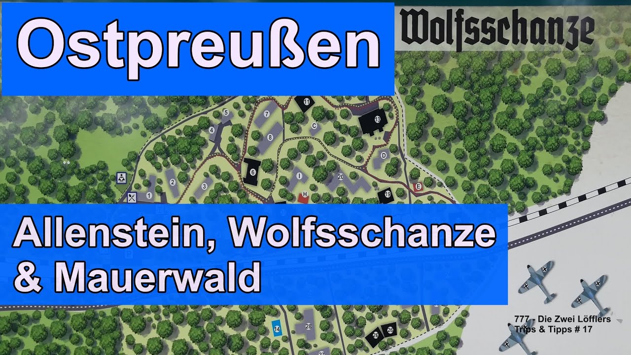 Ostpreußen 🇵🇱 - Allenstein, Wolfsschanze & Mauerwald | Trips und Tipps # 17