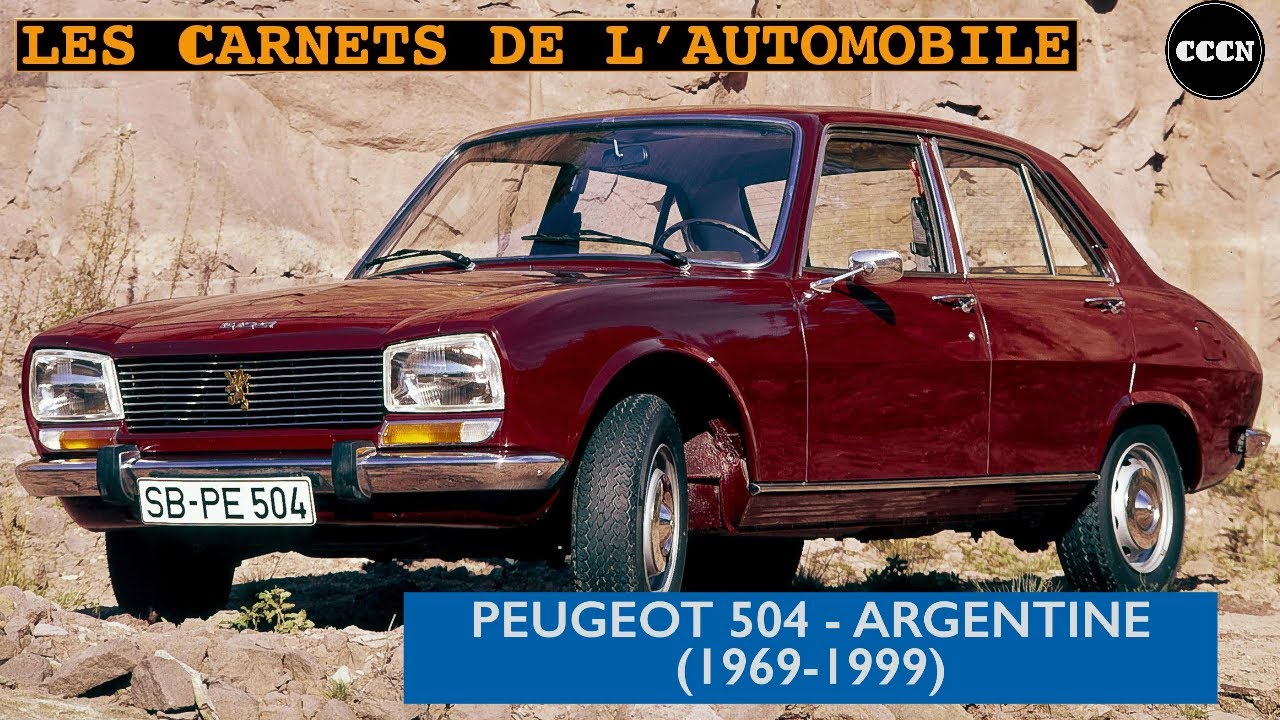 Peugeot 504 - Argentine (1969-1999) Les carnets de l'automobile