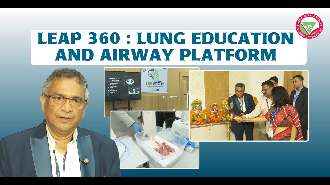 LEAP 360 – Lung Education & Airway Platform | IMS & SUM Hospital -II