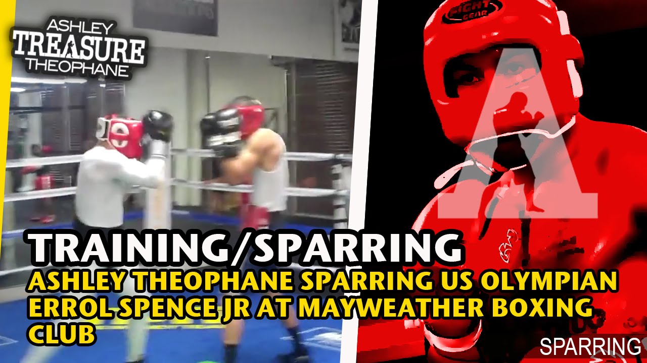 Ashley Theophane sparring US Olympian Errol Spence Jr at Mayweather Boxing Club