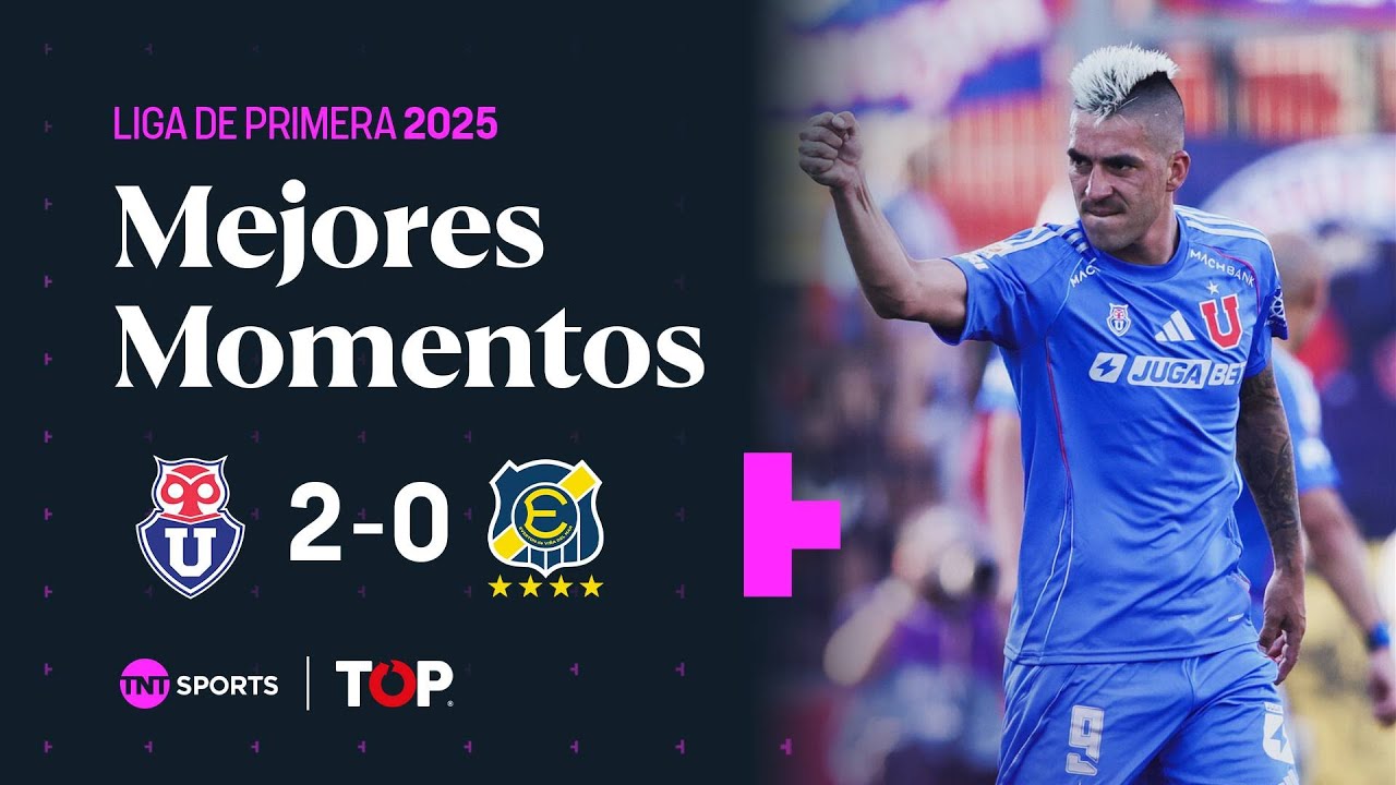 Compacto TOP | 🔵🔴 Universidad de Chile 2 - 0 🔵🟡 Everton | Liga de Primera 2025 🏆 - Fecha 21 ⚽🔥