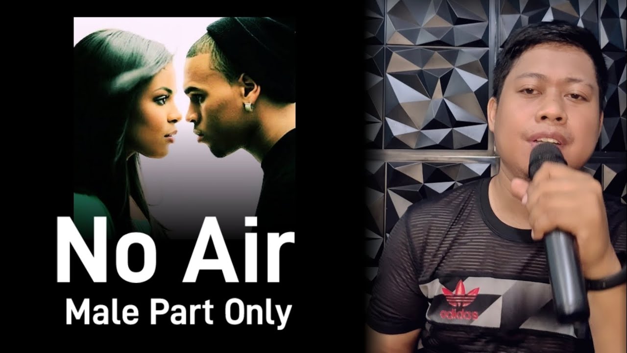 No Air - Jordin Sparks feat. Chris Brown | Karaoke | Male Part Only