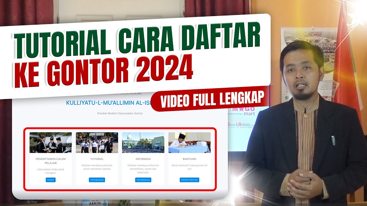 TERLENGKAP! CARA MENDAFTAR ONLINE PENDAFTARAN MASUK GONTOR PUTRA PUTRI TAHUN 2024