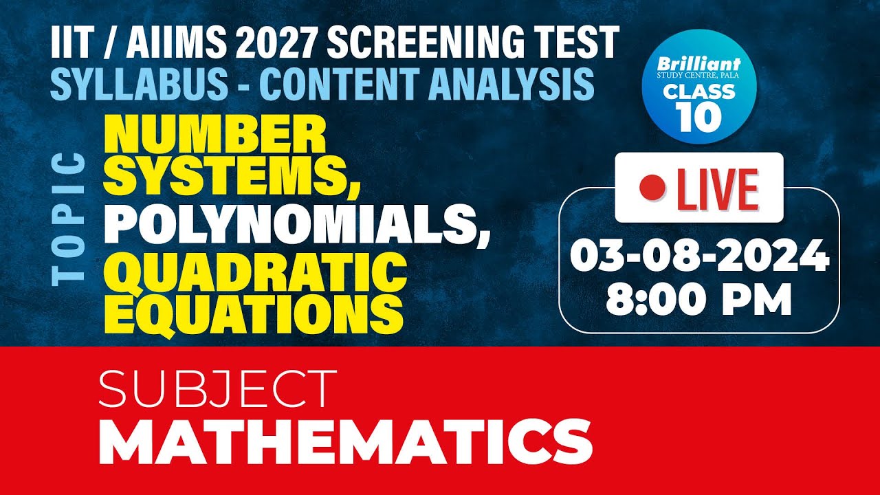 IIT/AIIMS 2027 Screening Test | Syllabus - Content Analysis | Mathematics | 03/08/2024 | 08:00 PM
