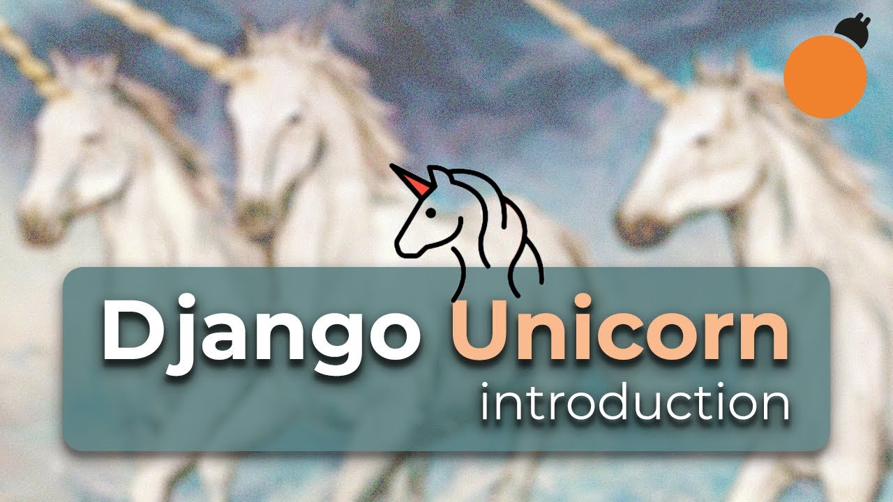 Введение в Django-Unicorn