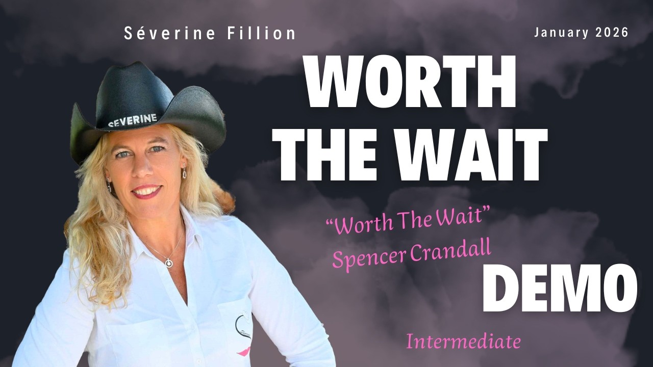 WORTH THE WAIT - DEMO Line Dance - Séverine Fillion
