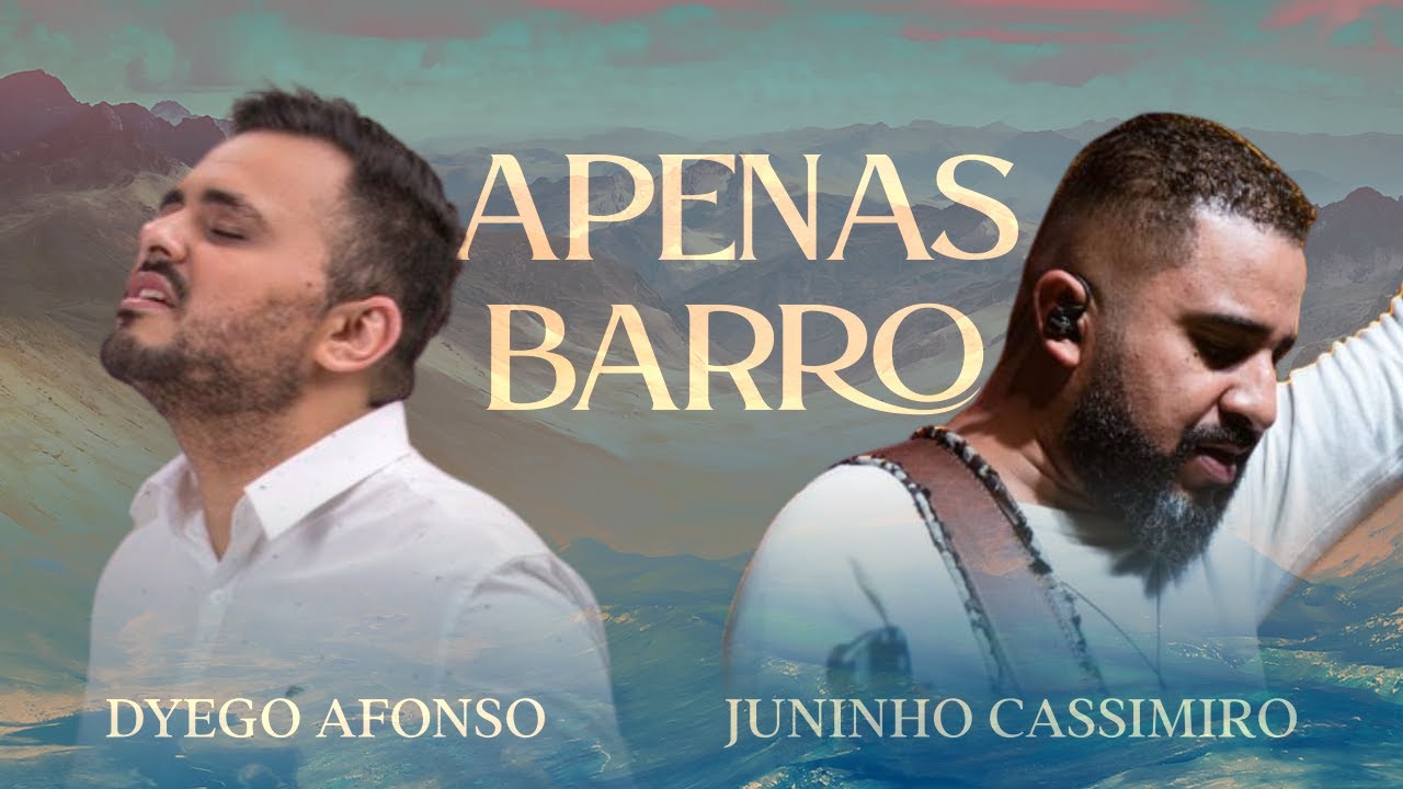 Dyego Afonso, Juninho Cassimiro - Apenas Barro