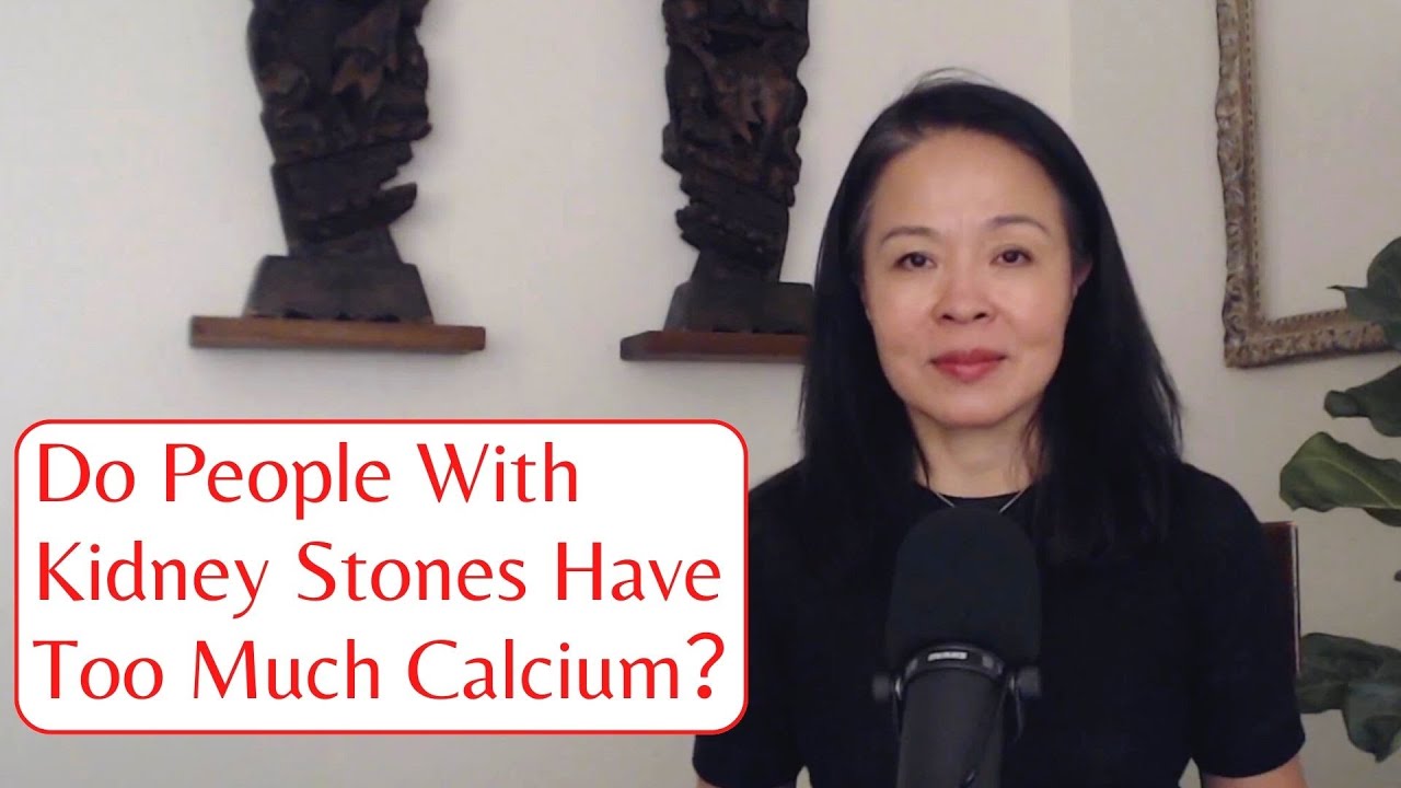 Do People with Kidney Stones Have Too Much Calcium?