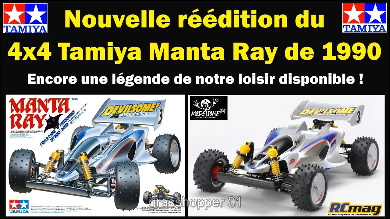 Nouvelle réédition du buggy 1/10 4x4 Tamiya Manta Ray de 1990. Encore une légende de notre loisir !