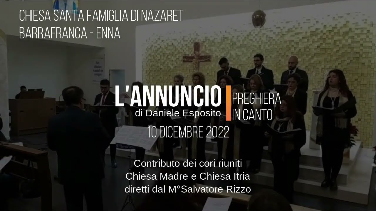 L'annuncio a Maria (Daniele Esposito)- Contributo cori Enna 10dic22