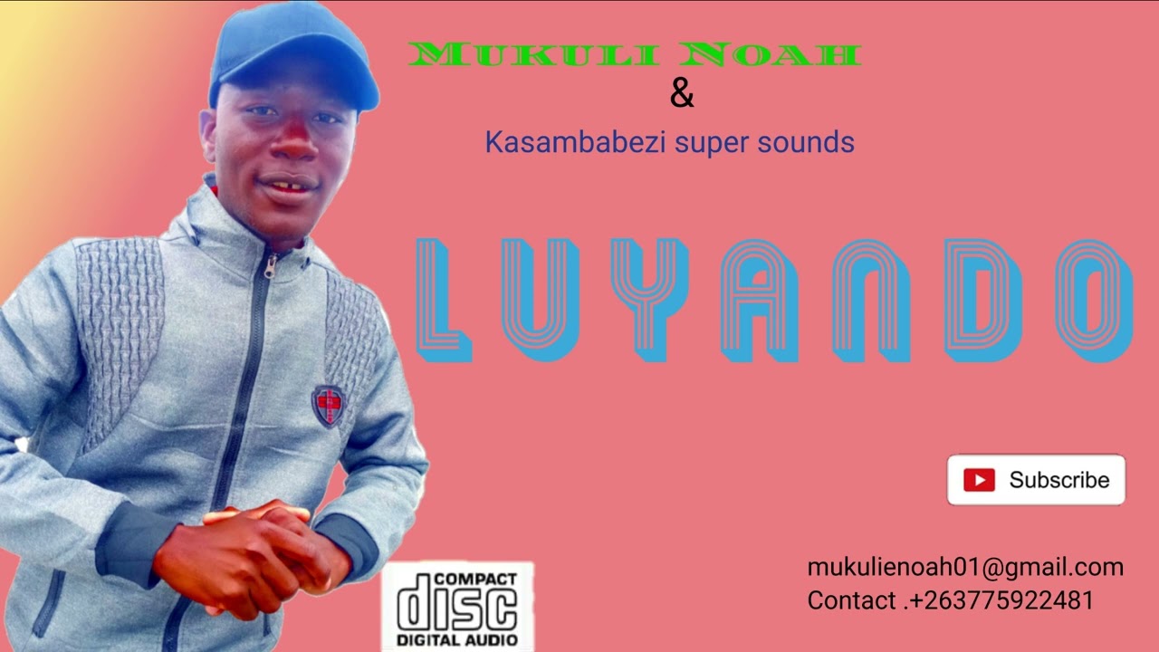 Mukuli Noah - Luyando (official Audio)
