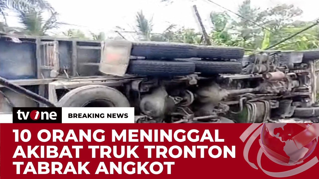 [BREAKING NEWS] Truk Tabrak Angkot, 10 Meninggal Dunia | tvOne