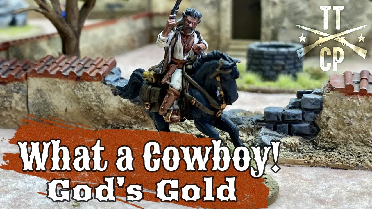 Tabletop CP: What a Cowboy! Battle Report- God's Gold