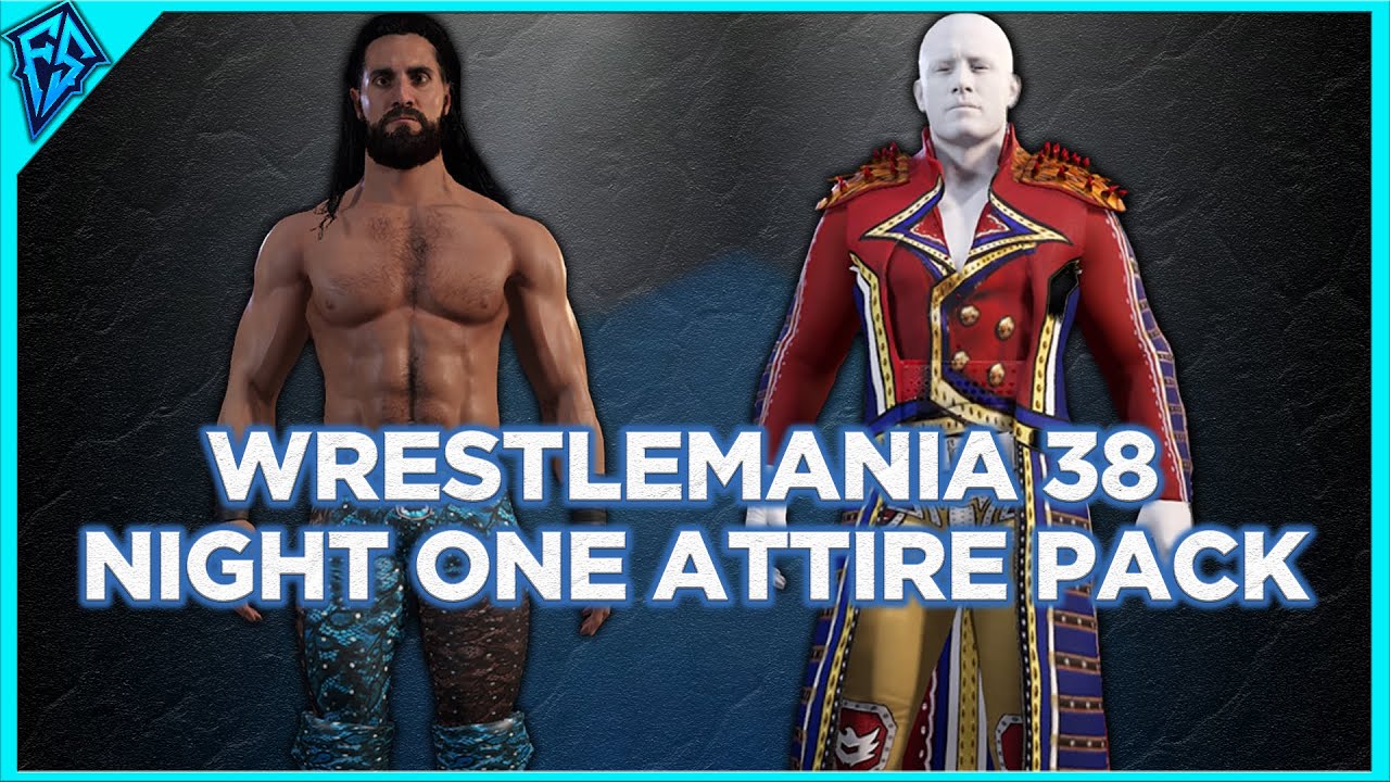 WRESTLEMANIA 38 NIGHT 1 ATTIRE PACK FOR WWE 2K22!