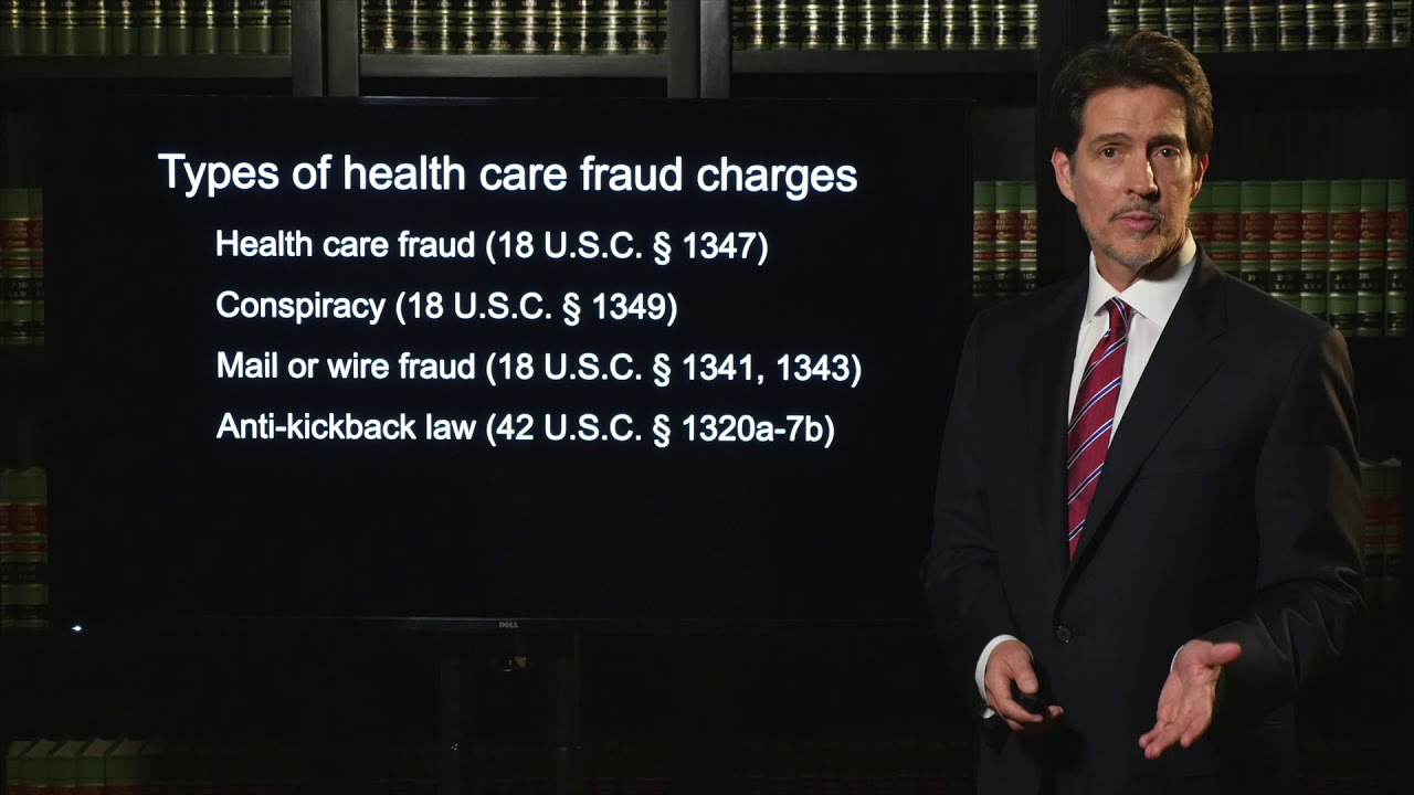Health Care Fraud Charges and Defenses