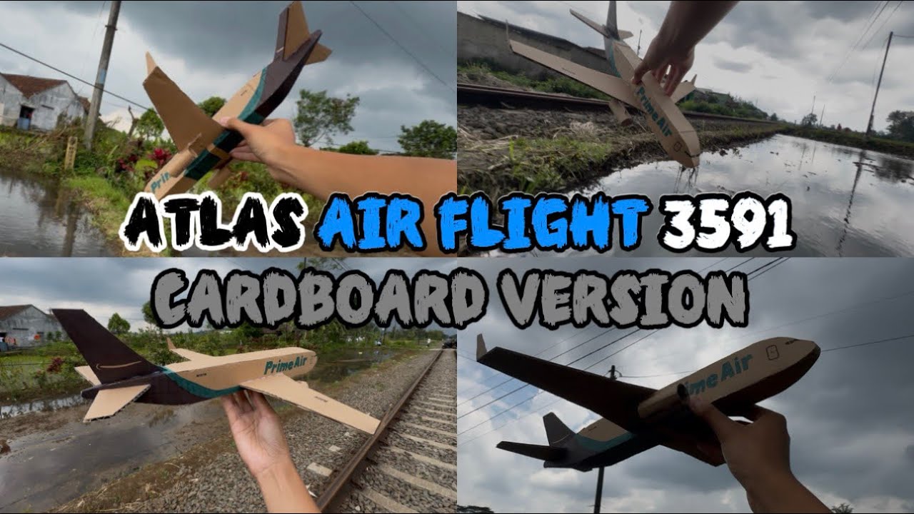 Atlas Air Flight 3591 Crash (Cardboard Version)
