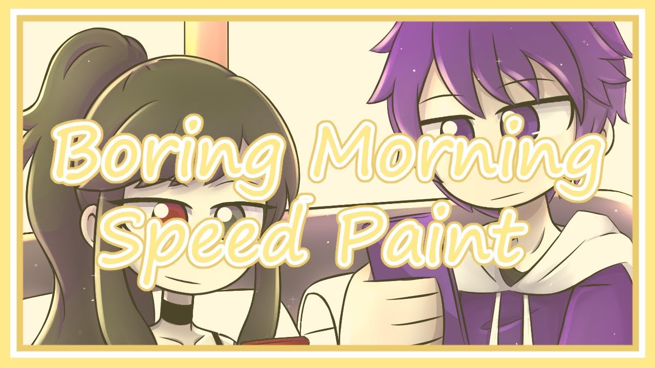 Boring Morning(speed paint)