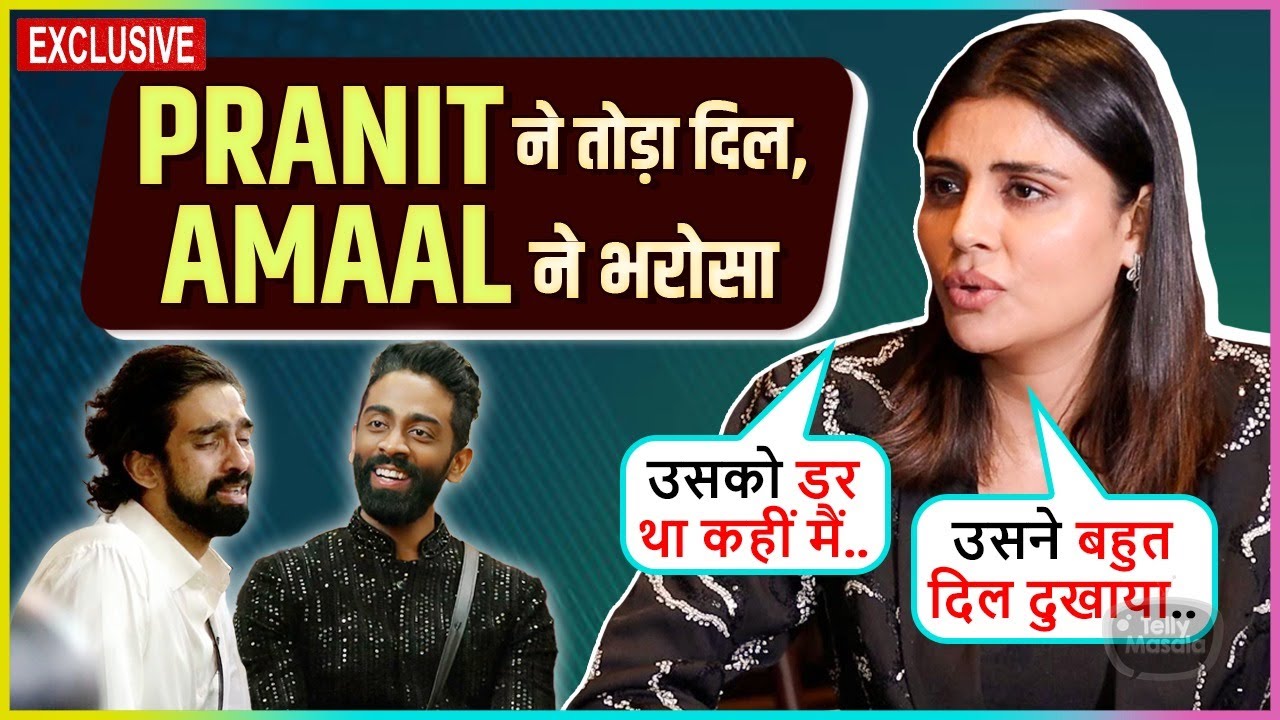 Malti Chahar Heart Broken By Pranit More, EXPOSES Amaal Malik's Says  Usko Darr Tha | BiggBoss19