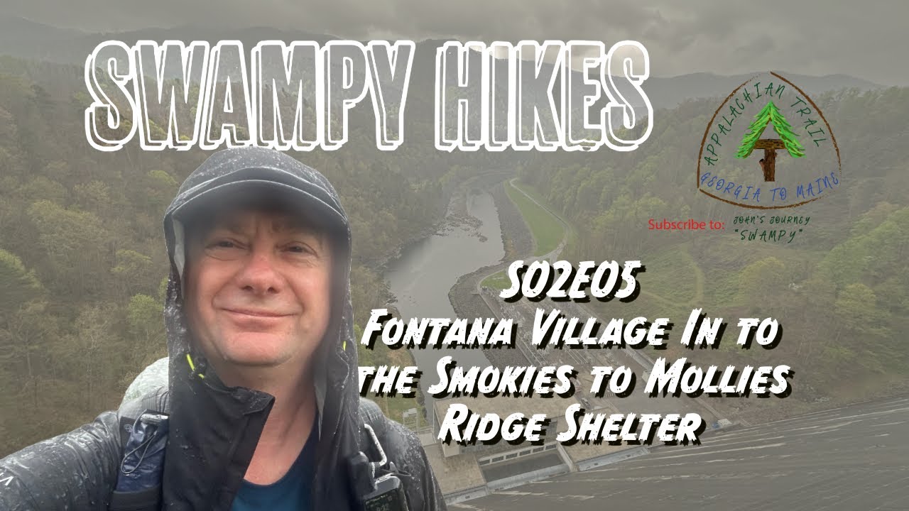 Appalachian Trail 24 S02E05. Fontana Village to Mollies Ridge Shelter 