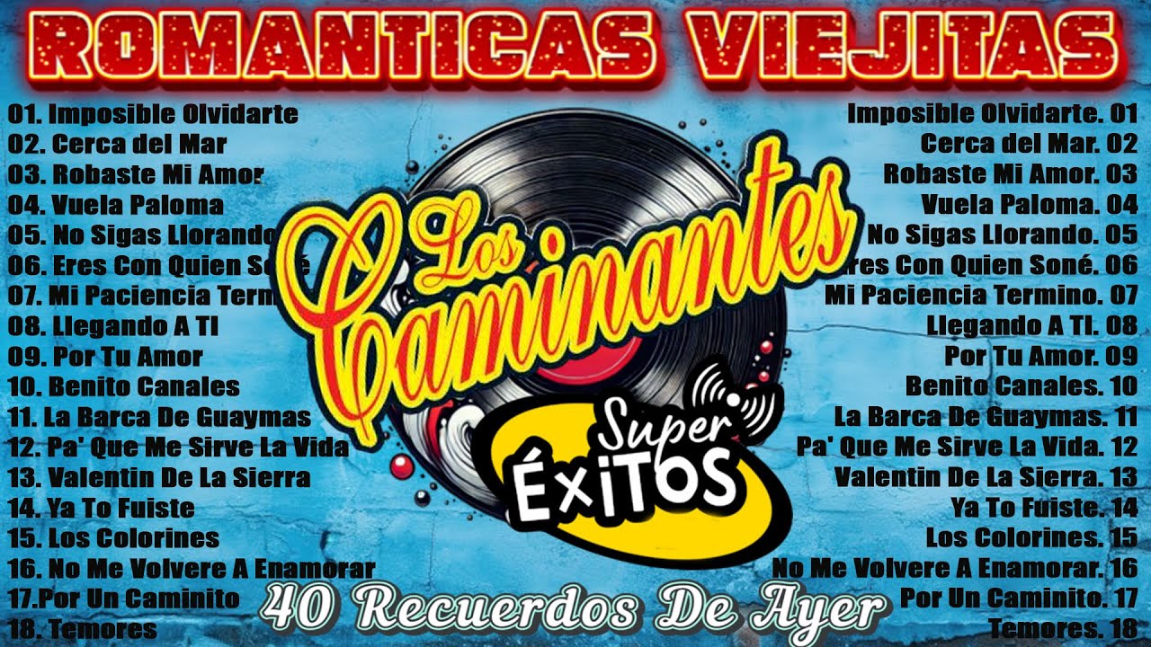 💟Los Caminantes Cumbias Viejitas Pero Bonitas 💃  Exitos Cumbias y Romanticas Inolvidables