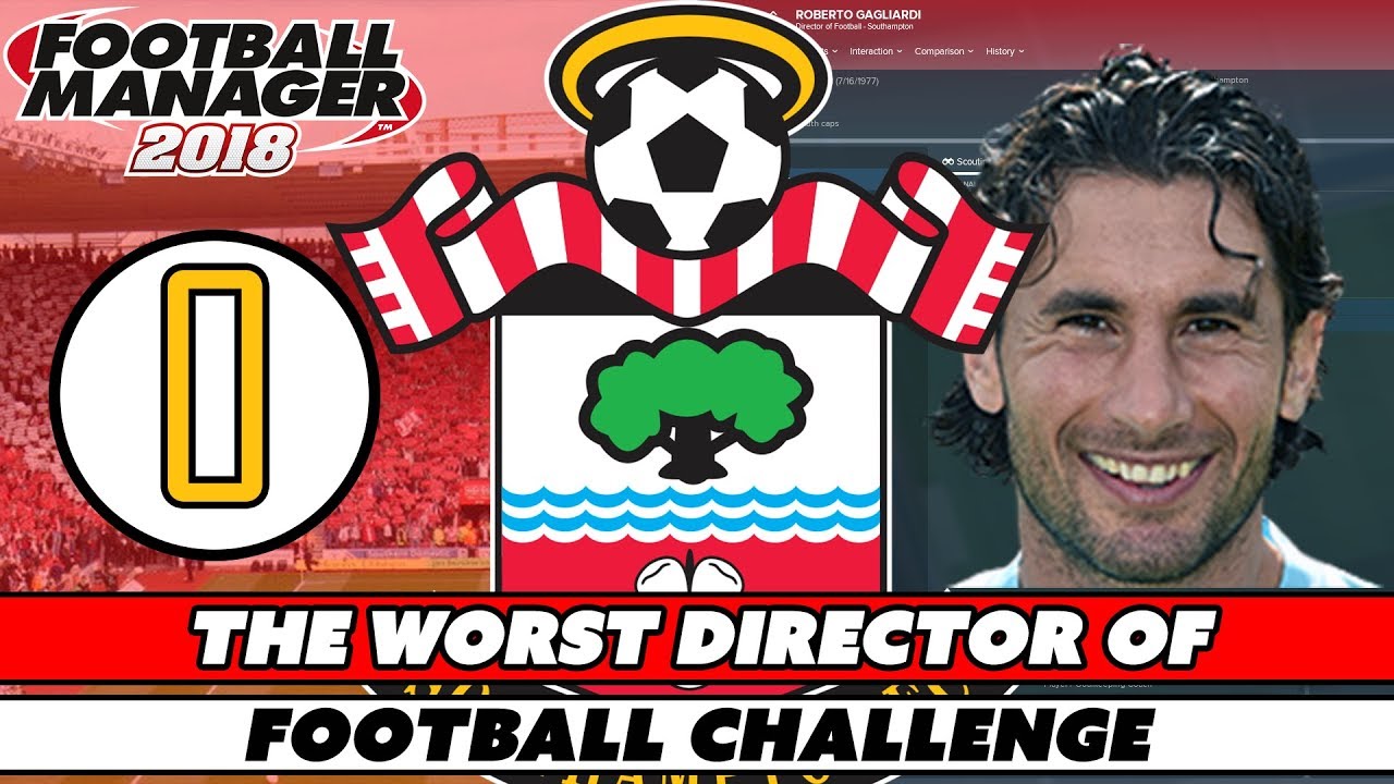 The Worst Director Of Football Challenge - Part 0 - Introducing Roberto Gagliardi - FM 2018