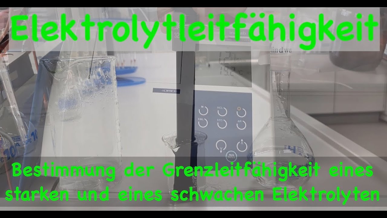 Elektrolytleitf&auml;higkeit - Bestimmung der Grenzleitf&auml;higkeit von Elektrolyten (Kohlrausch, Ostwald)