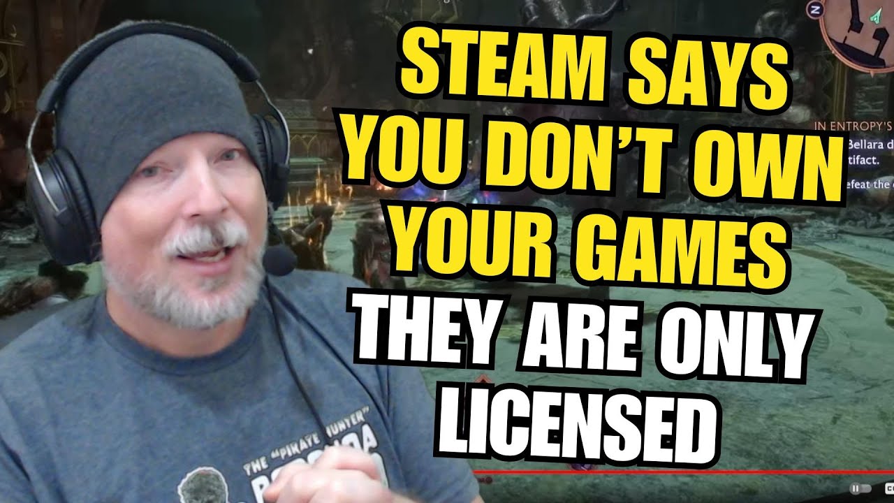 Steam Tells Players They Don't Own Their Games