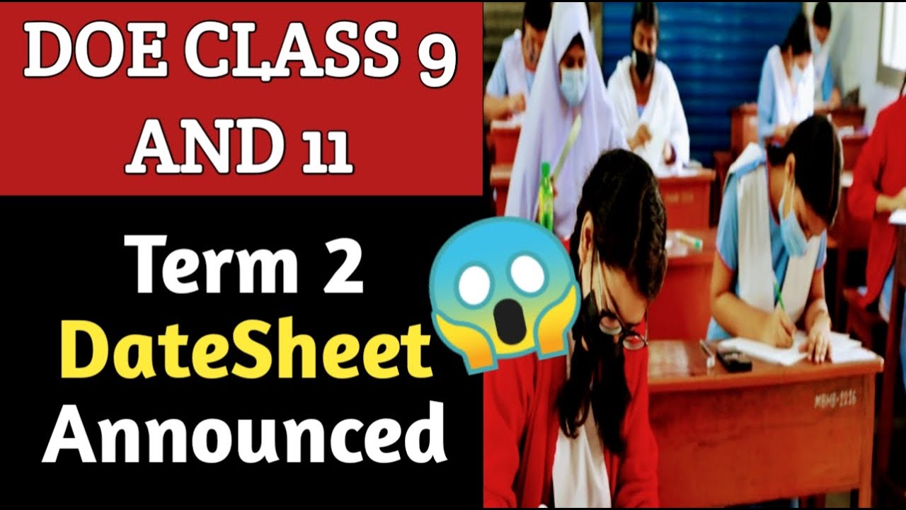 Class 9 and 11 Term 2 Datesheet Announced 2022 l DOE Circular 🔥