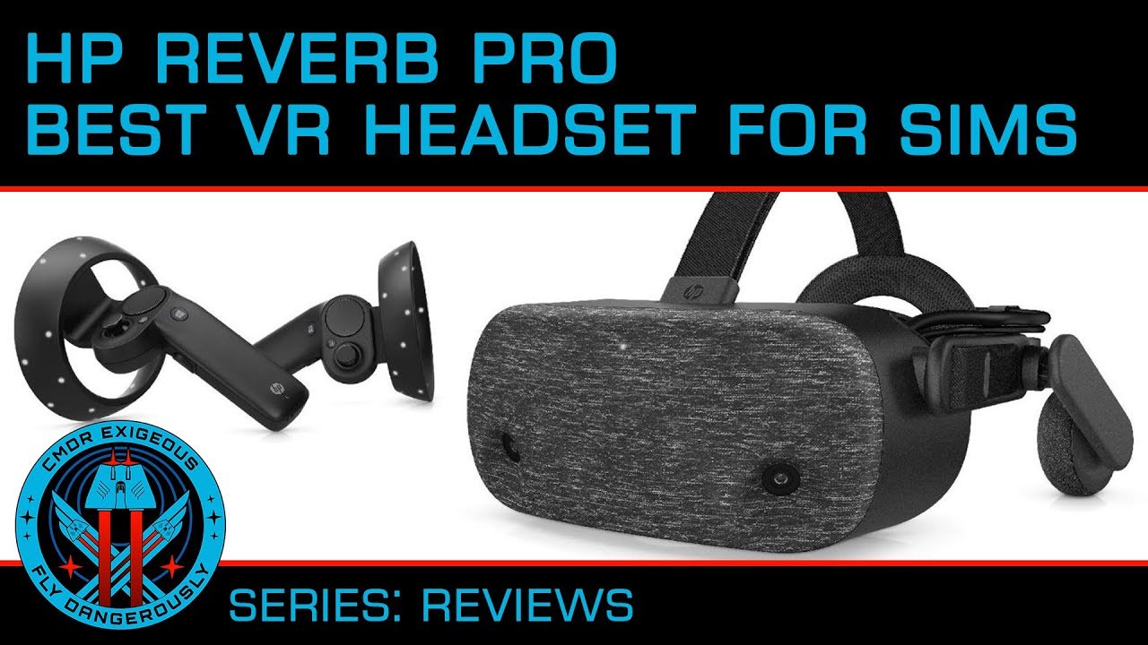 HP Reverb Pro - The Best VR Headset for Seated Gaming