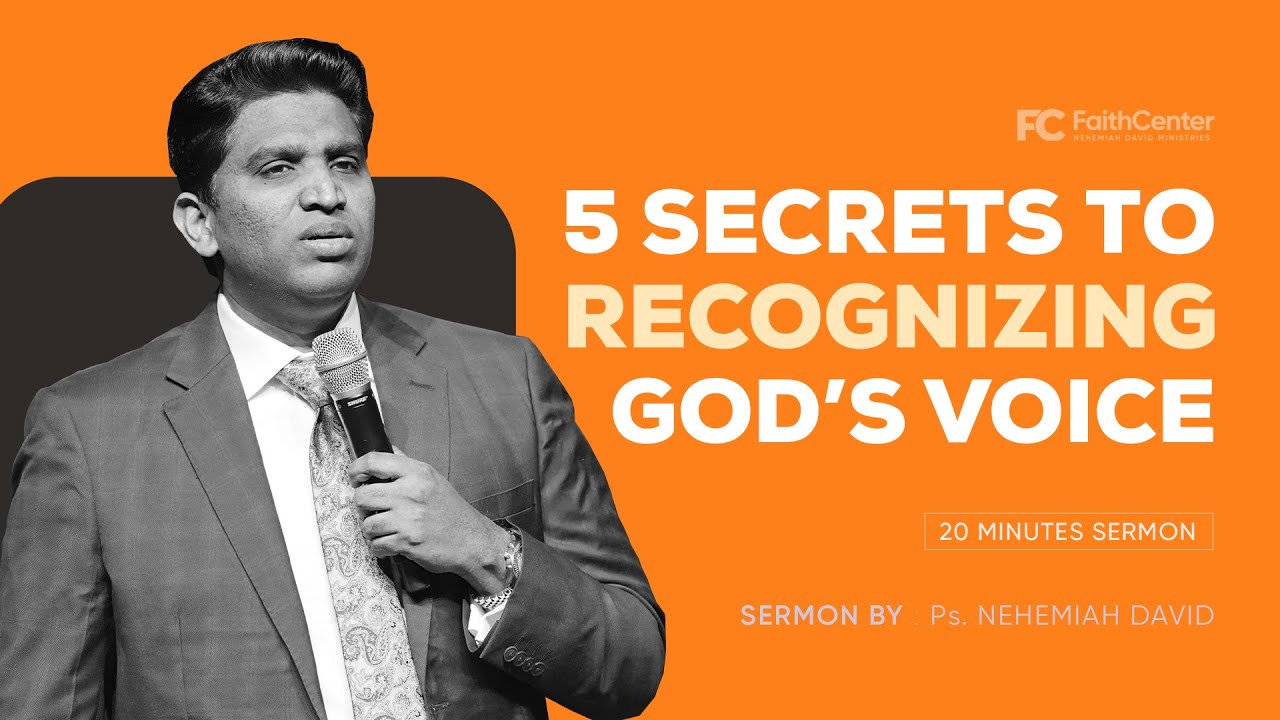 5 Secrets to Recognizing God’s voice ||  20 Minutes Sermon || Ps. NehemiahDavid