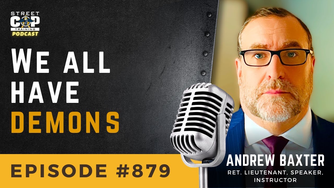 Episode 879: We All Have Demons with Andrew Baxter