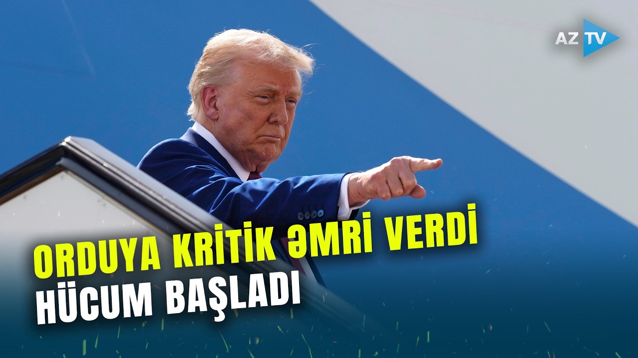 Tramp da HÜCUM ƏMRİNİ verdi: ABŞ lideri SEPAH-a KRİTİK ÇAĞIRIŞI edərək onları belə hədələdi