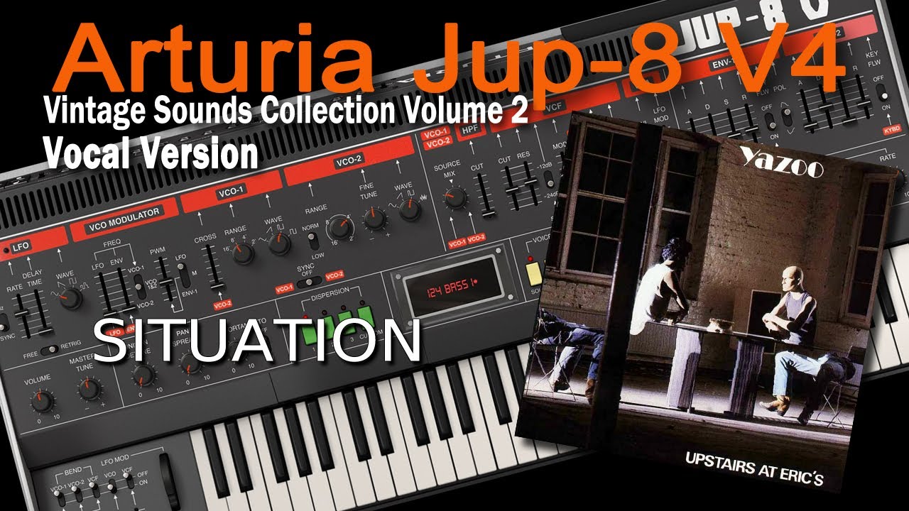 Arturia Jup-8 V4 | Yazoo - Situation (Vocal)