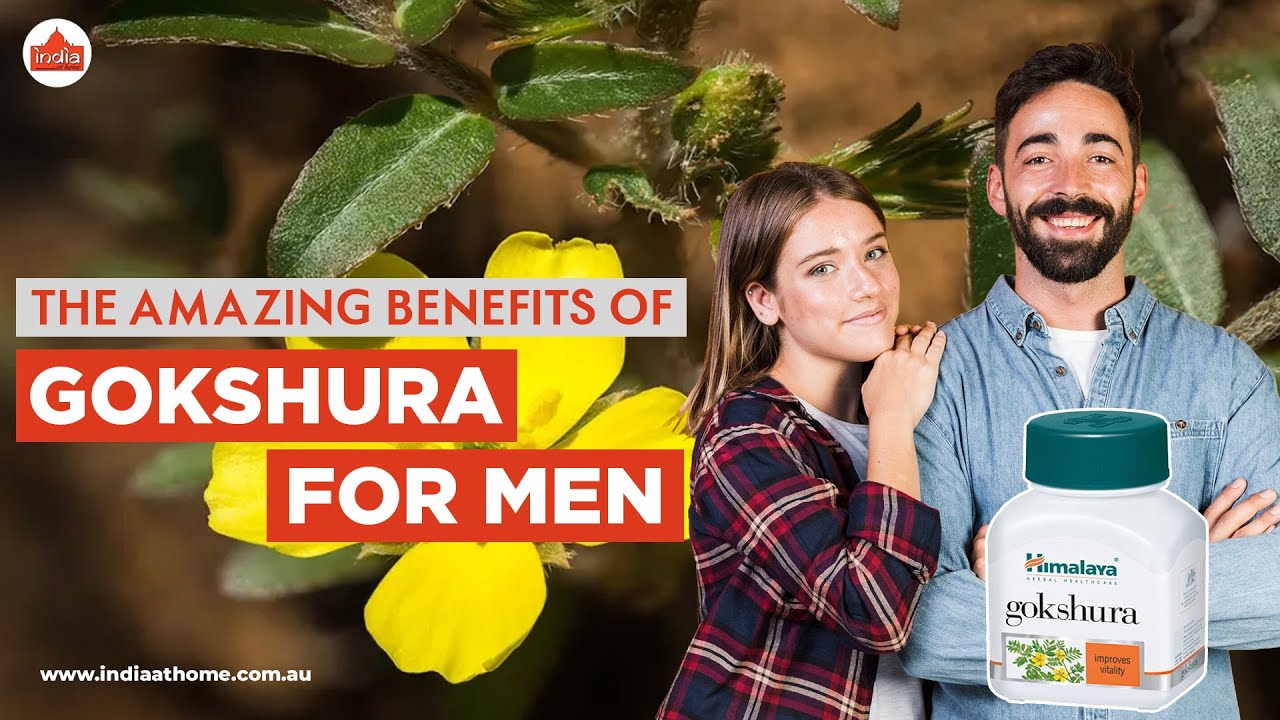 The Amazing Benefits of Gokshura for Men's Health | India At Home