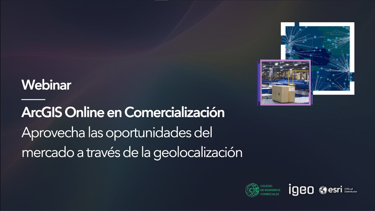 ArcGIS Online en Comercialización: Aprovecha las oportunidades del mercado​