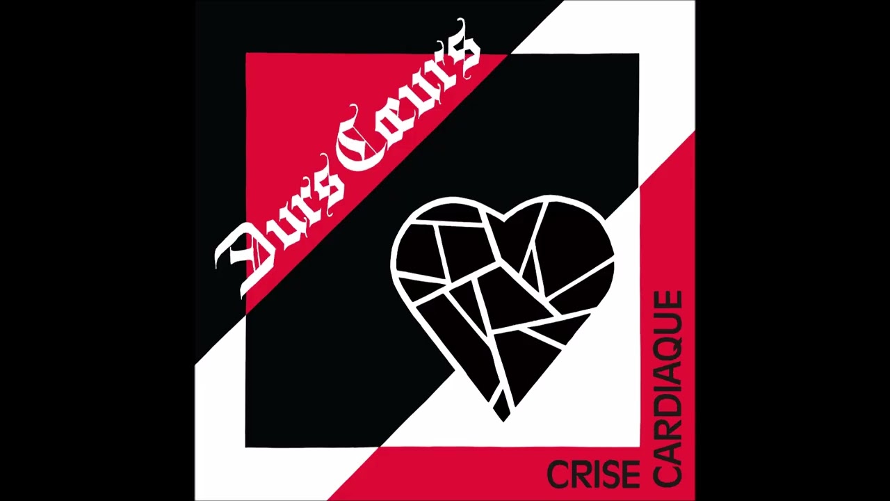 DURS COEURS - Crise Cardiaque [CANADA - 2025]