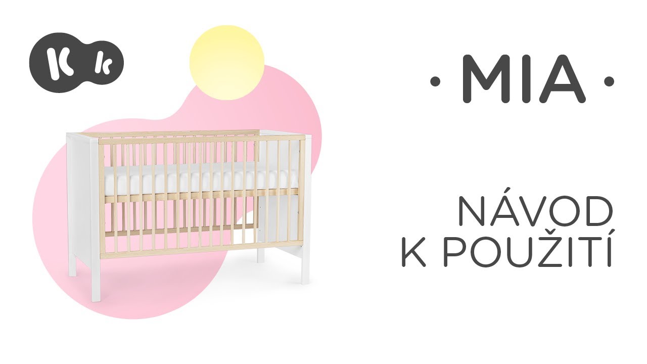 Dětská postýlka MIA Kinderkraft | Uživatelský manuál