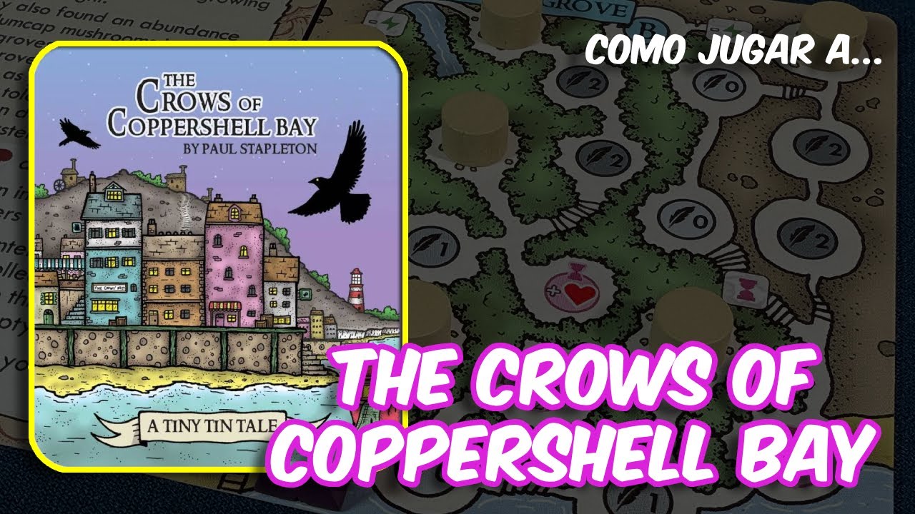 COMO JUGAR a... THE CROWS OF COPPERSHELL BAY | En Solitario