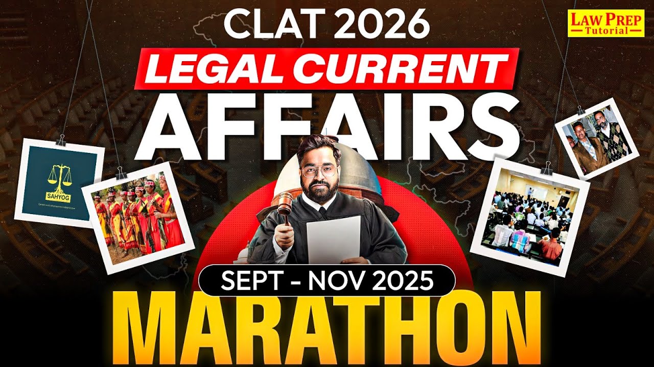 Current Legal Affairs: Sept - Nov 2025 | Monthly Legal Current Affairs for CLAT 2026 | Soumil Sir