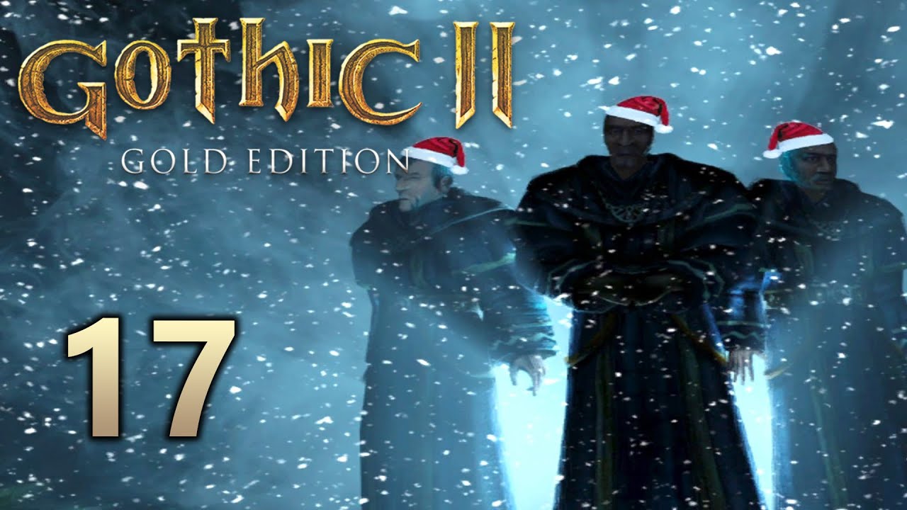 Gothic 2 Winter Mod Playthrough Part 17