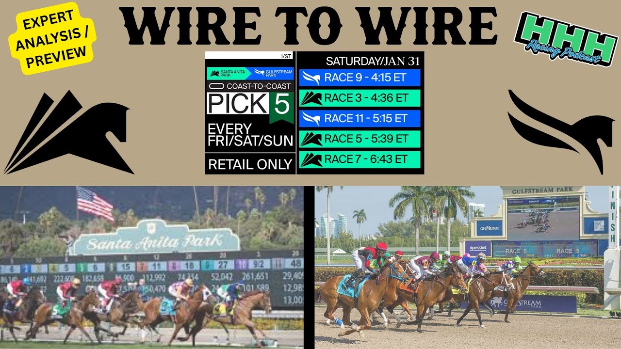 WIRE TO WIRE Ep. 5; Coast-to-Coast Pick 5 Preview, 1/31