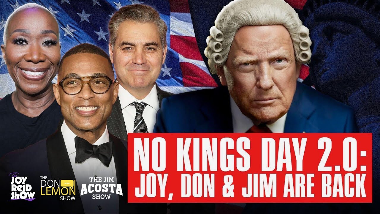 NO KINGS DAY 2.0: JOY, DON, & JIM ARE BACK | The Joy Reid Show LIVE!