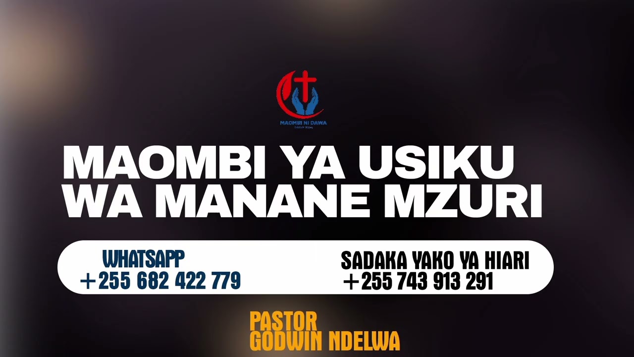 MAOMBI MAZURI YA USIKU WA MANANE , OMBA SAA 7,8,9 usiku 