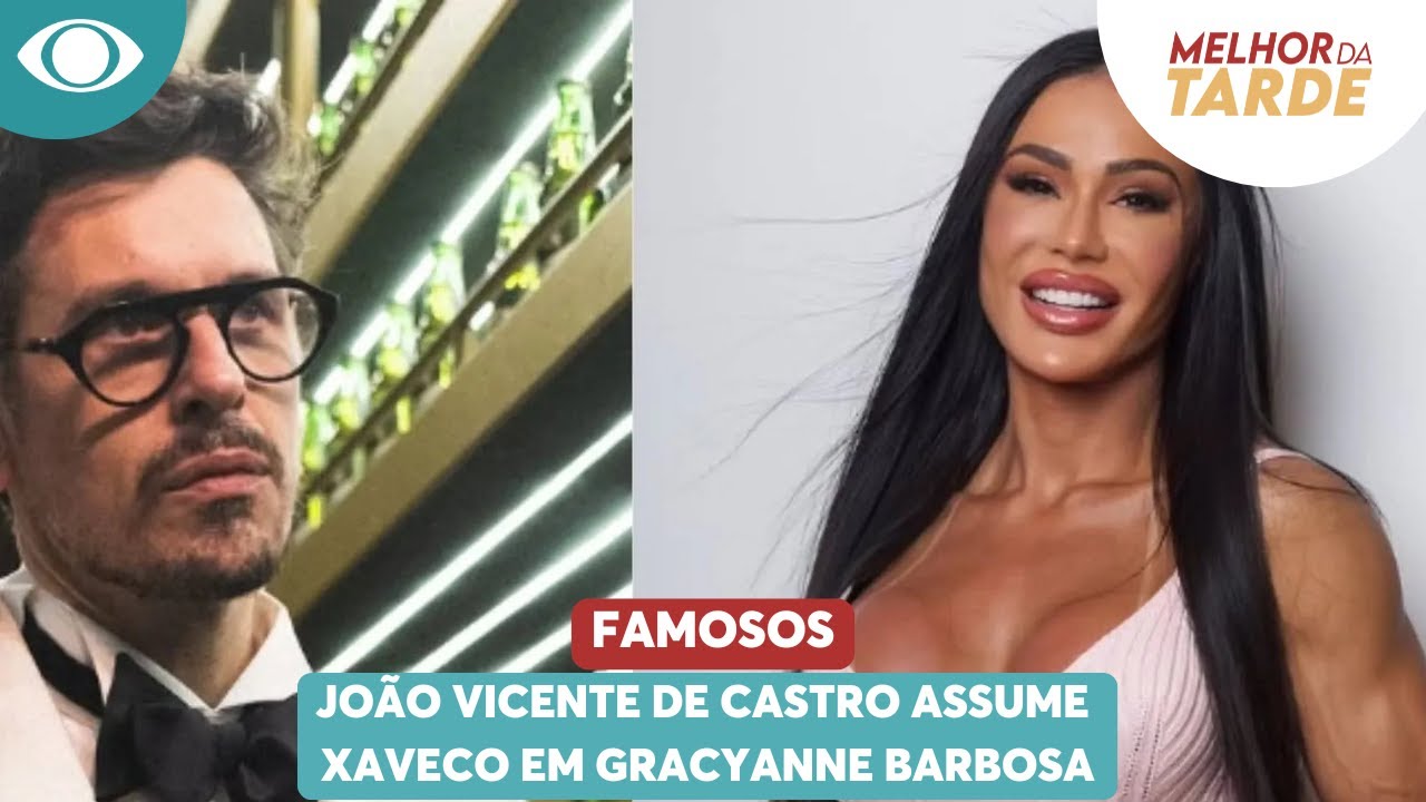 Jo&atilde;o Vicente de Castro assume xaveco em Gracyanne Barbosa | Melhor da Tarde