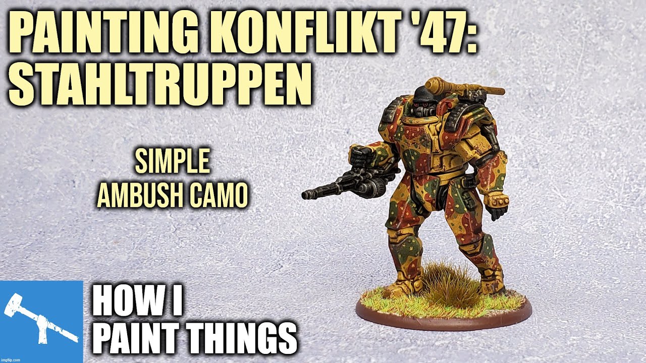 Konflikt '47 - Ambush Camo Stahltruppen [How I Paint Things]